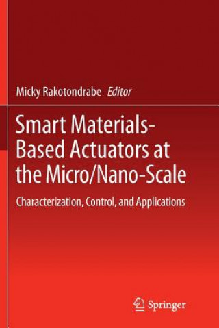 Knjiga Smart Materials-Based Actuators at the Micro/Nano-Scale Micky Rakotondrabe