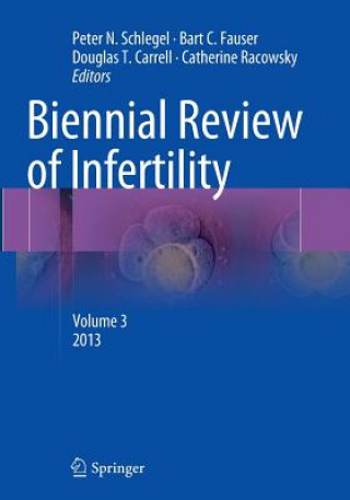 Kniha Biennial Review of Infertility Douglas T. Carrell