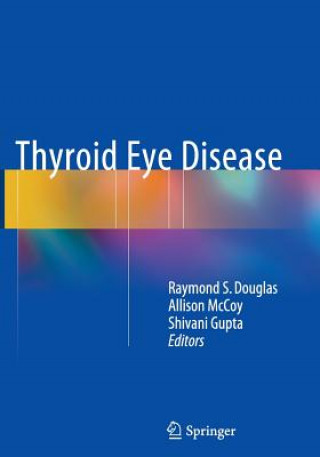Buch Thyroid Eye Disease Raymond S. Douglas