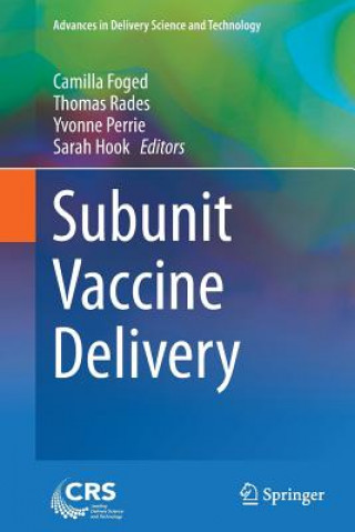 Könyv Subunit Vaccine Delivery Camilla Foged