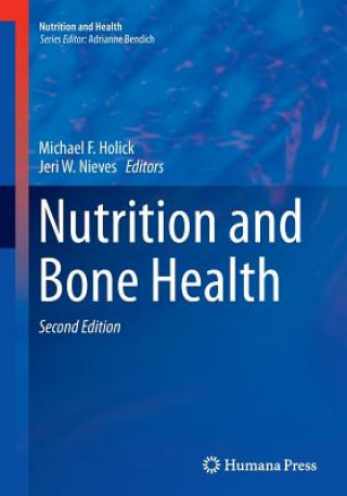 Kniha Nutrition and Bone Health Michael F. Holick