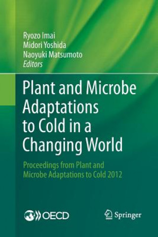 Buch Plant and Microbe Adaptations to Cold in a Changing World Ryozo Imai