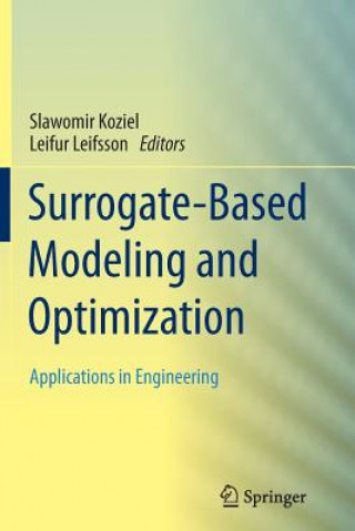 Book Surrogate-Based Modeling and Optimization Slawomir Koziel