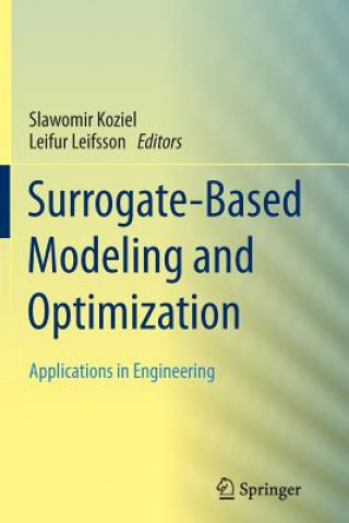 Książka Surrogate-Based Modeling and Optimization Slawomir Koziel