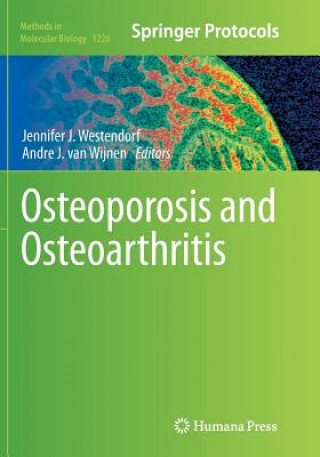 Kniha Osteoporosis and Osteoarthritis Jennifer J. Westendorf