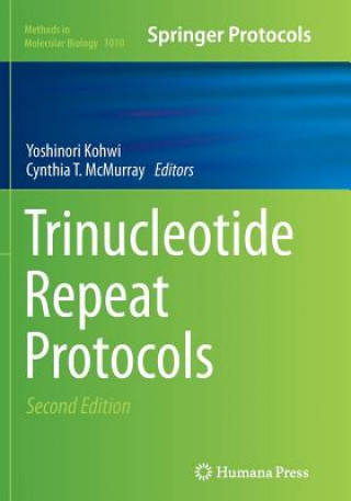 Knjiga Trinucleotide Repeat Protocols Yoshinori Kohwi