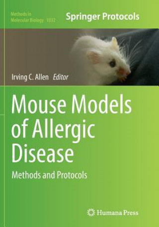 Kniha Mouse Models of Allergic Disease Irving C. Allen