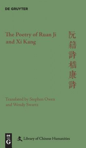 Książka Poetry of Ruan Ji and Xi Kang Stephen Owen