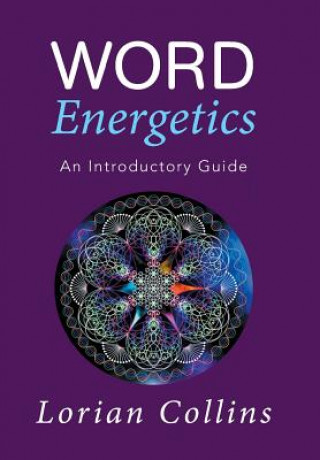 Kniha Word Energetics Lorian Collins