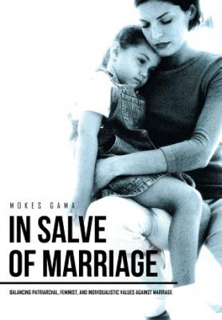 Βιβλίο In Salve of Marriage Mokes Gama