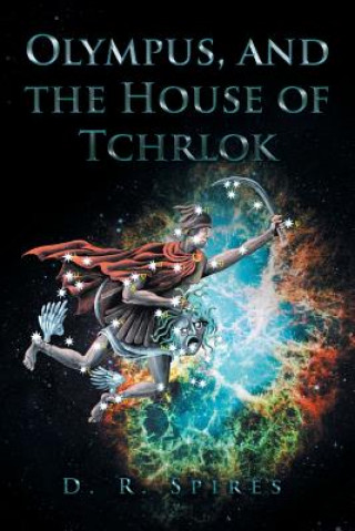 Knjiga Olympus, and the House of Tchrlok D. R. Spires