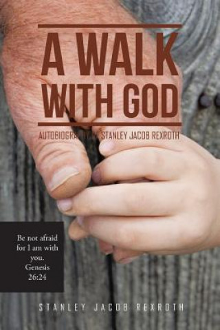 Carte Walk with God Stanley Jacob Rexroth