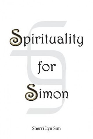 Book Spirituality for Simon Sherri Lyn Sim