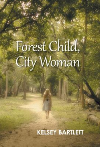 Carte Forest Child, City Woman Kelsey Bartlett