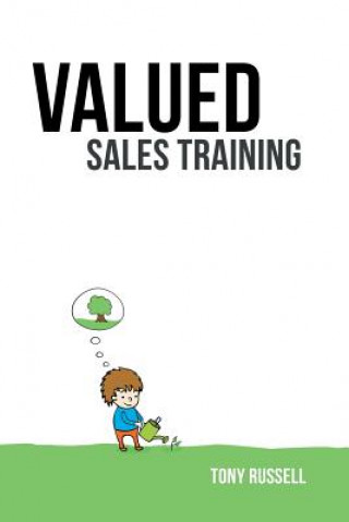 Könyv Valued Sales Training Tony Russell