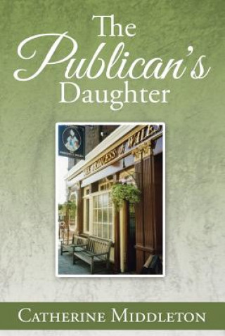 Könyv Publican's Daughter Catherine Middleton