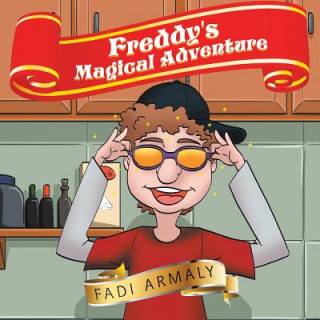 Kniha Freddy's Magical Adventure Fadi Armaly