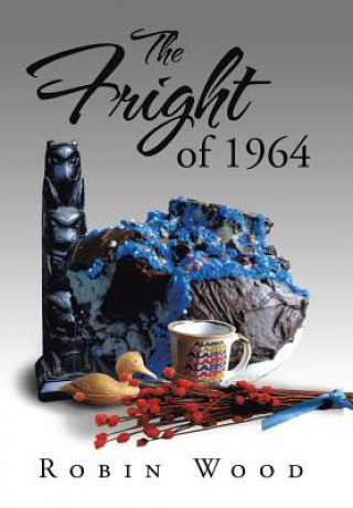 Kniha Fright of 1964 Robin Wood