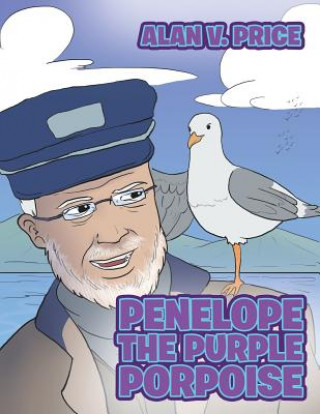 Książka Penelope the Purple Porpoise Alan V. Price