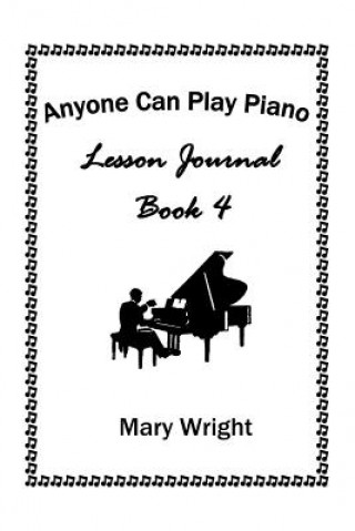 Kniha Anyone Can Play Piano Mary Wright