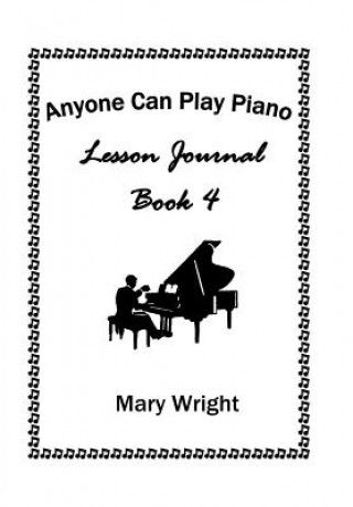 Könyv Anyone Can Play Piano Mary Wright