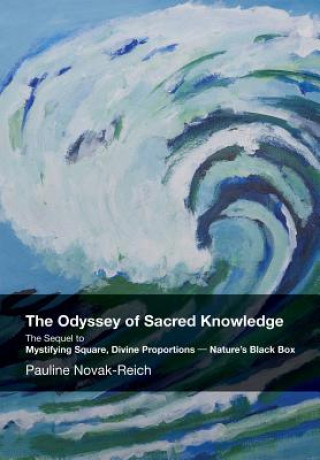 Knjiga Odyssey of Sacred Knowledge Reich Pauline