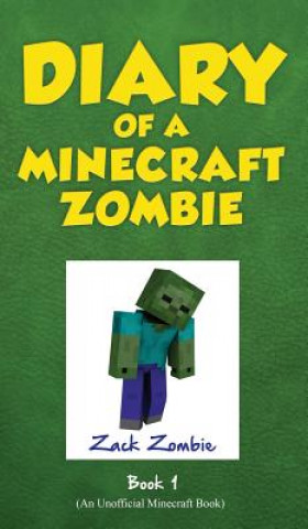 Könyv Diary of a Minecraft Zombie, Book 1 Zack Zombie