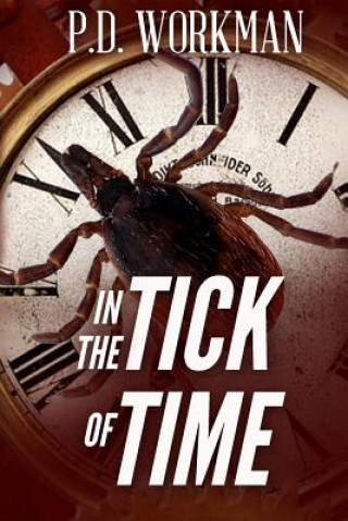 Könyv In the Tick of Time P. D. Workman