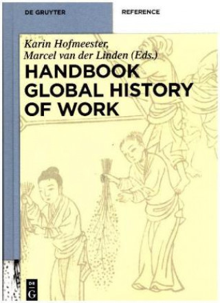 Carte Handbook Global History of Work Karin Hofmeester
