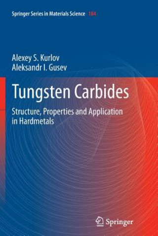 Carte Tungsten Carbides Alexey S. Kurlov