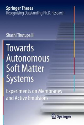 Buch Towards Autonomous Soft Matter Systems Shashi Thutupalli