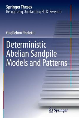 Книга Deterministic Abelian Sandpile Models and Patterns Guglielmo Paoletti