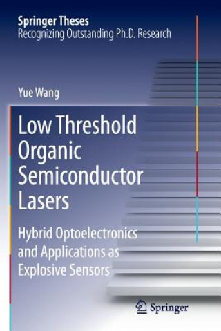 Carte Low Threshold Organic Semiconductor Lasers Yue Wang