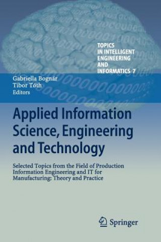 Книга Applied Information Science, Engineering and Technology Gabriella Bognár