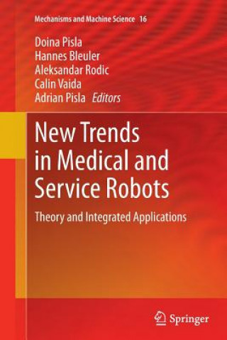 Kniha New Trends in Medical and Service Robots Hannes Bleuler