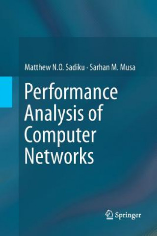 Könyv Performance Analysis of Computer Networks Matthew N. O. Sadiku