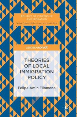 Książka Theories of Local Immigration Policy Felipe Amin Filomeno