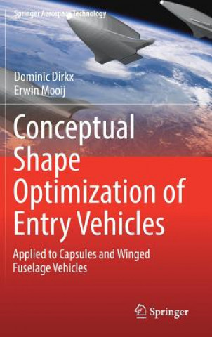 Βιβλίο Conceptual Shape Optimization of Entry Vehicles Dominic Dirkx