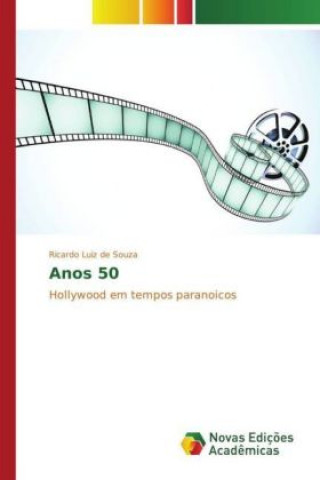 Книга Anos 50 Ricardo Luiz de Souza