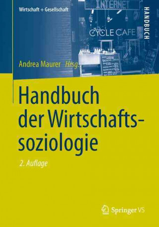 Könyv Handbuch der Wirtschaftssoziologie Andrea Maurer
