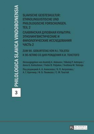 Könyv Slavische Geisteskultur: Ethnolinguistische Und Philologische Forschungen. Teil 2 Anna Kretschmer