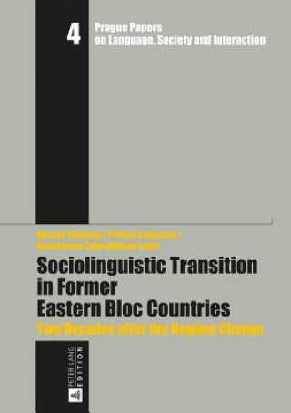 Kniha Sociolinguistic Transition in Former Eastern Bloc Countries Marian Sloboda