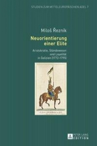 Kniha Neuorientierung Einer Elite Miloš Řezník