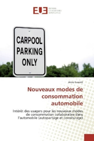 Knjiga Nouveaux modes de consommation automobile Anne Gauvrit