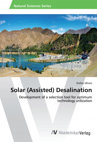 Knjiga Solar (Assisted) Desalination Stefan Ullram