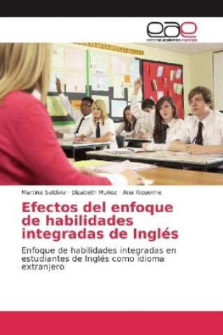 Buch Efectos del enfoque de habilidades integradas de Inglés Martina Saldivia