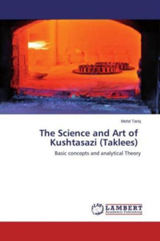 Книга The Science and Art of Kushtasazi (Taklees) Mohd Tariq