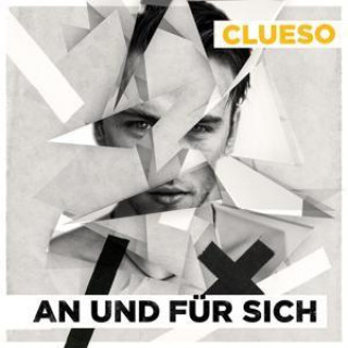 Audio  An Und Für Sich Clueso