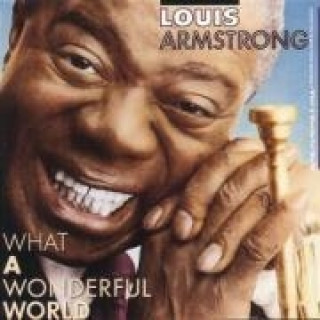 Audio What A Wonderful World Louis Armstrong