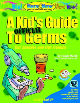 Carte KID'S OFFICIAL GUIDE TO GERMS Carole Marsh